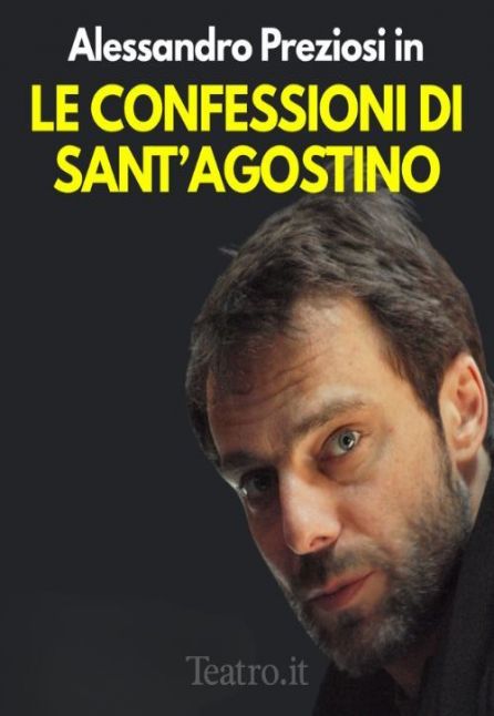 [TEATRO] LE CONFESSIONI DI SANT`AGOSTINO